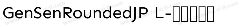 GenSenRoundedJP L字体转换